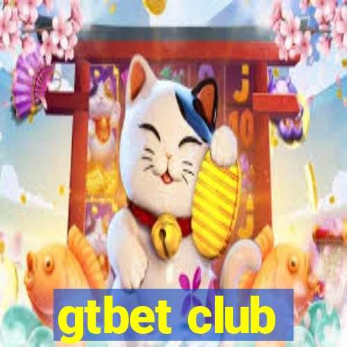 gtbet club